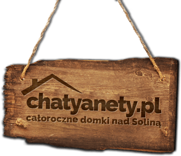 Chaty Anety - Całoroczne domki w Bieszczadach